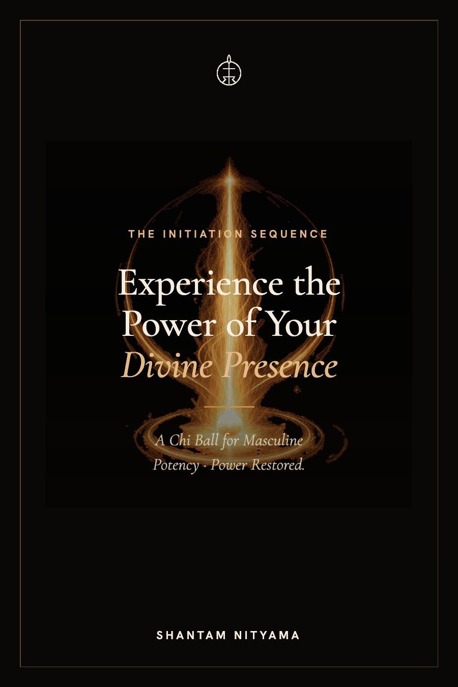 DIVINE MANCHI — an energy attunement for masculine potency by Shantam Nityama